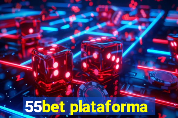 55bet plataforma